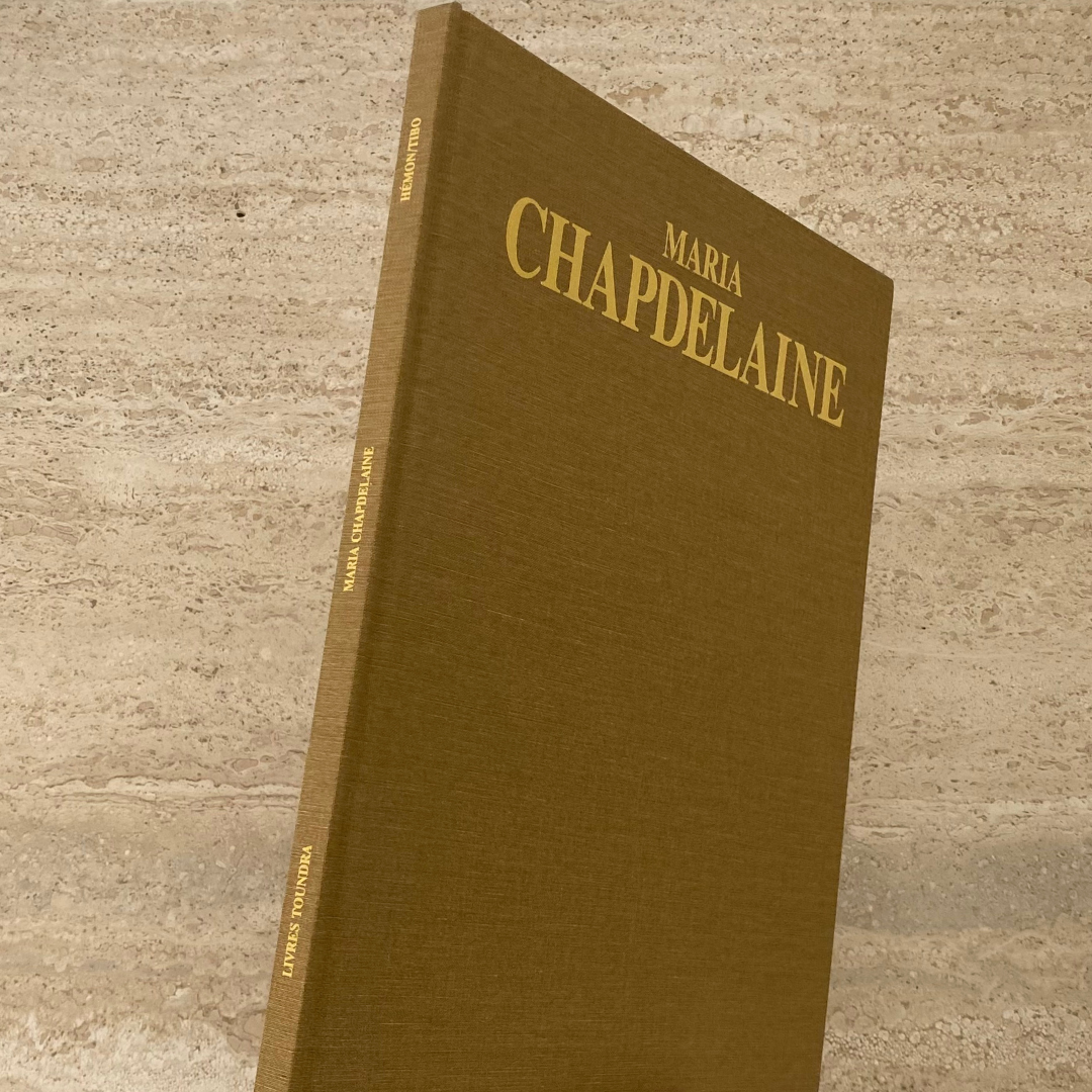 Maria Chapdelaine by Louis Hémon for Livres Toundra, 1989 (French Edition)