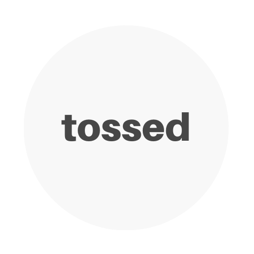 Tossed