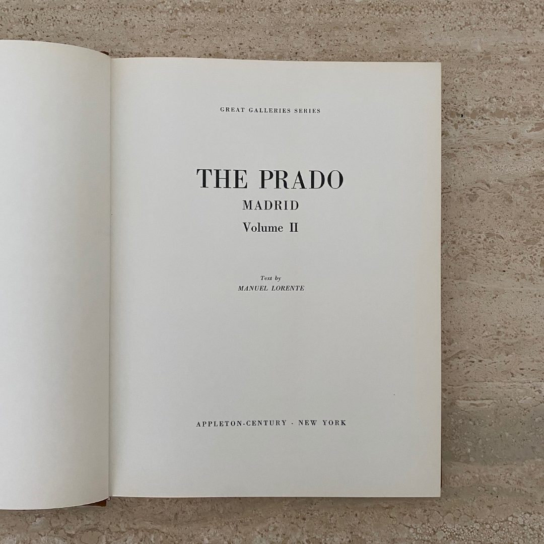 The Prado Madrid Volume 2 by Manuel Lorente for Appleton-Century, Italy, 1965 (English Version)